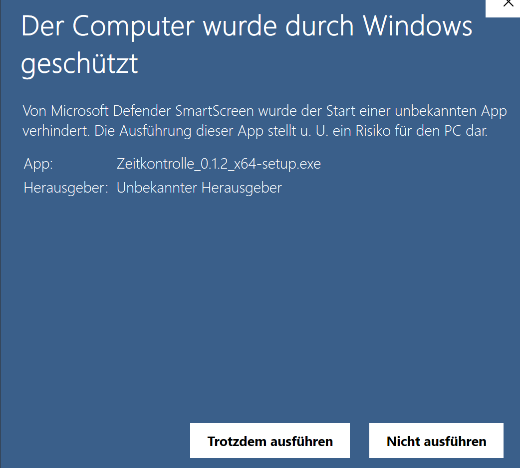 Windows SmartScreen nach Weitere Informationen mit der Schaltfläche Trotzdem ausführen